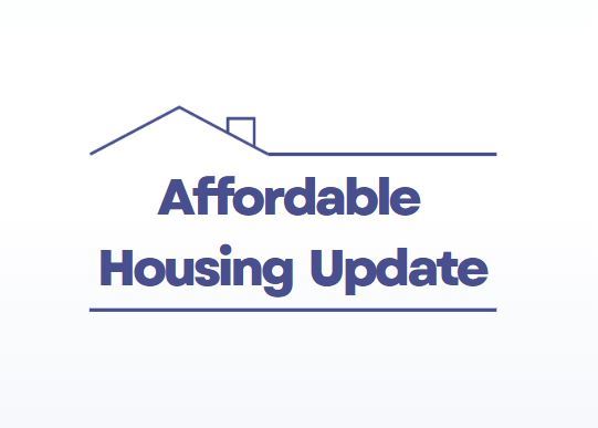 Affordable Housing Update